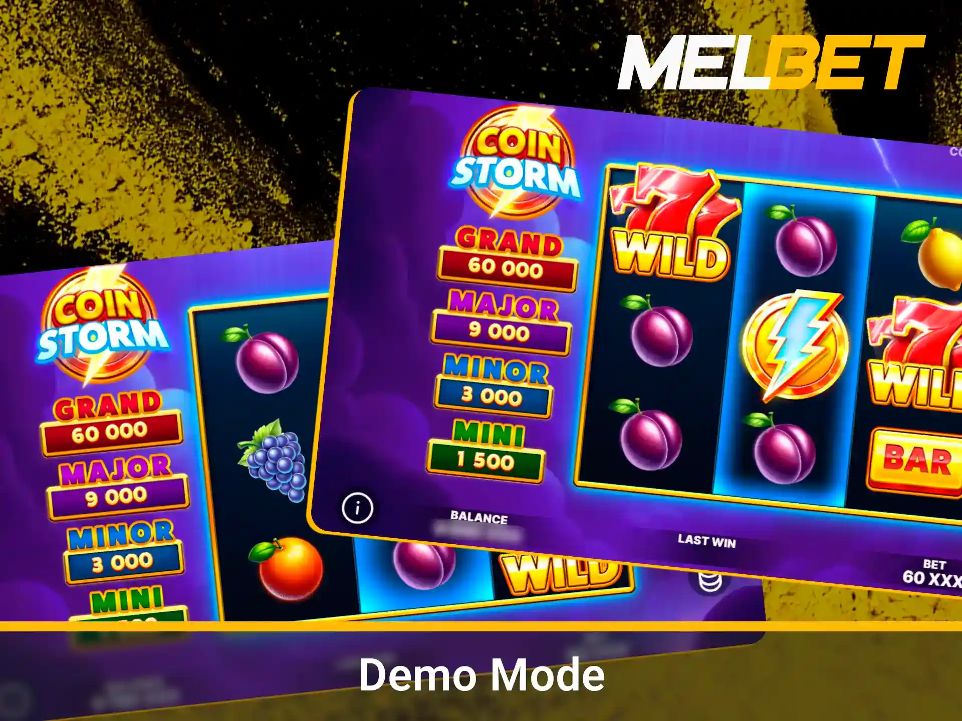 Try the demo version on Melbet website.