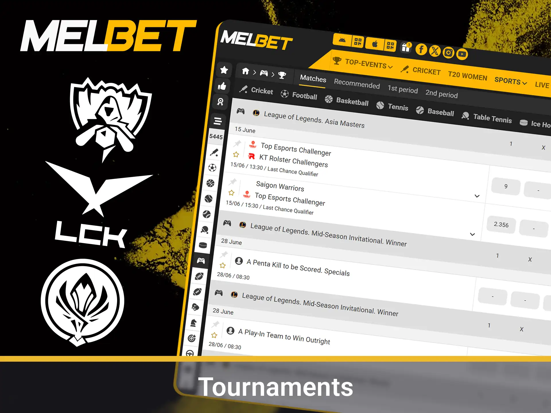 Bet on major tournaments via Melbet website.